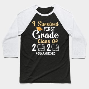 I Survived First Grade Class Of 2020 Toilet Paper Quarantined Fighting Coronavirus 2020 Win Baseball T-Shirt